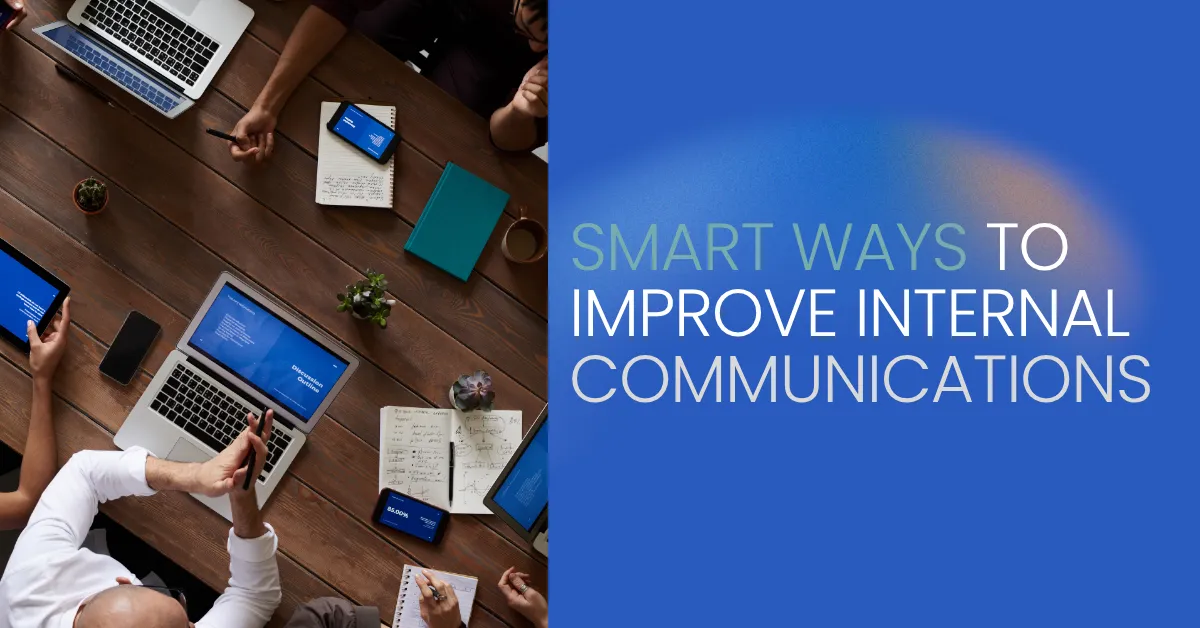 Smart Strategies to Improve Internal Communication